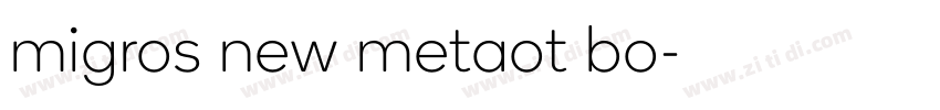 migros new metaot bo字体转换